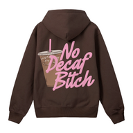 No Decaf Brown Zip-Up Hoodie