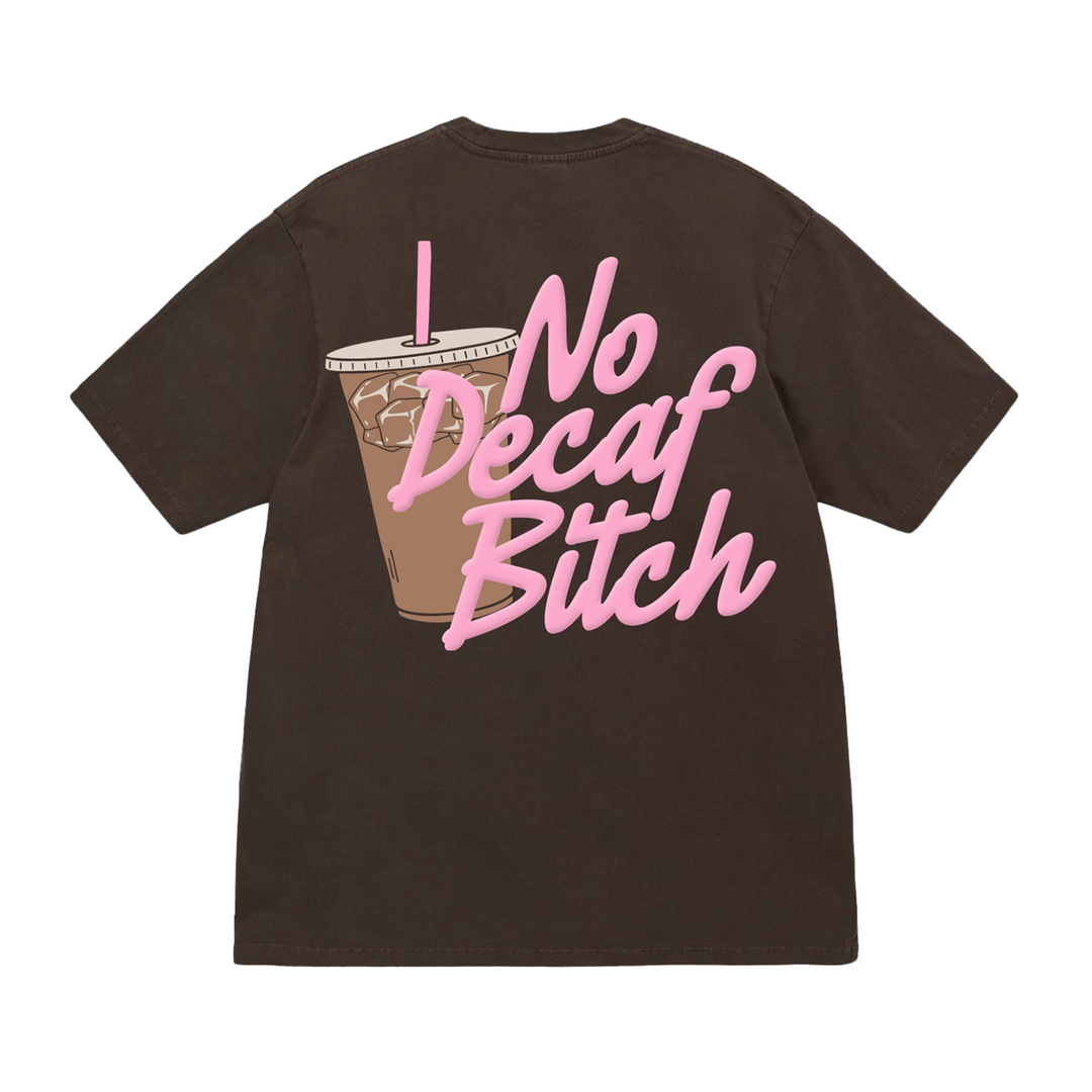 No Decaf Brown Tee